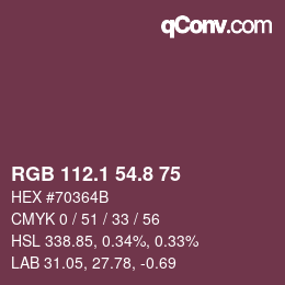 カラーコード: RGB 112.1 54.8 75 | qconv.com