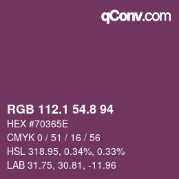カラーコード: RGB 112.1 54.8 94 | qconv.com