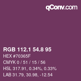 カラーコード: RGB 112.1 54.8 95 | qconv.com