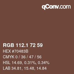 カラーコード: RGB 112.1 72 59 | qconv.com