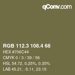カラーコード: RGB 112.3 108.4 68 | qconv.com