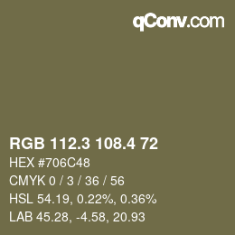 カラーコード: RGB 112.3 108.4 72 | qconv.com