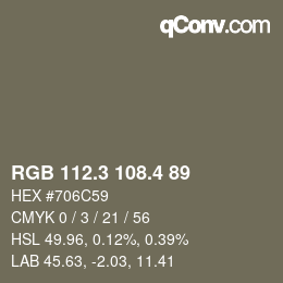 カラーコード: RGB 112.3 108.4 89 | qconv.com