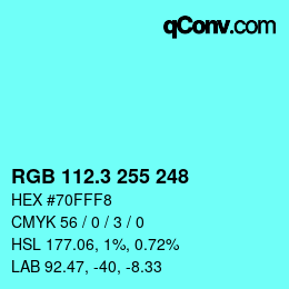 カラーコード: RGB 112.3 255 248 | qconv.com