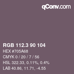 カラーコード: RGB 112.3 90 104 | qconv.com