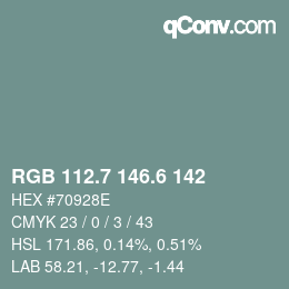 カラーコード: RGB 112.7 146.6 142 | qconv.com