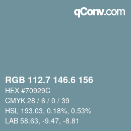 カラーコード: RGB 112.7 146.6 156 | qconv.com