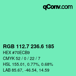 カラーコード: RGB 112.7 236.6 185 | qconv.com