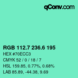 カラーコード: RGB 112.7 236.6 195 | qconv.com