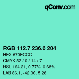 カラーコード: RGB 112.7 236.6 204 | qconv.com