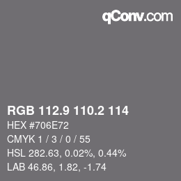 Color code: RGB 112.9 110.2 114 | qconv.com