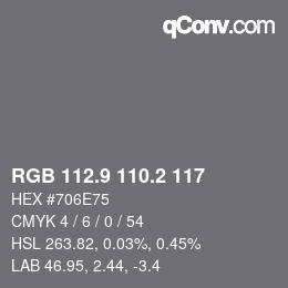 Color code: RGB 112.9 110.2 117 | qconv.com
