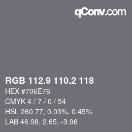 カラーコード: RGB 112.9 110.2 118 | qconv.com