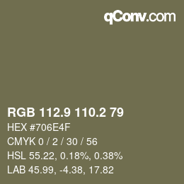 カラーコード: RGB 112.9 110.2 79 | qconv.com