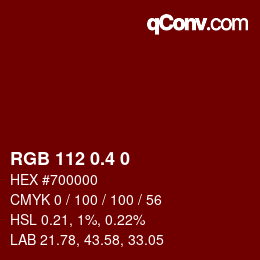 カラーコード: RGB 112 0.4 0 | qconv.com