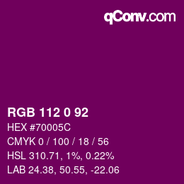 Color code: RGB 112 0 92 | qconv.com