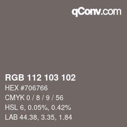 Color code: RGB 112 103 102 | qconv.com