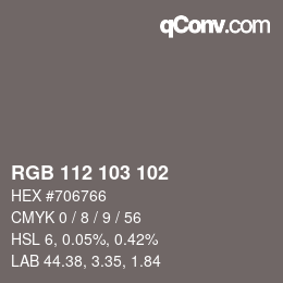 カラーコード: RGB 112 103 102 | qconv.com