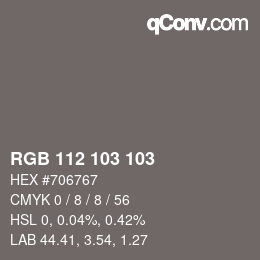 Color code: RGB 112 103 103 | qconv.com