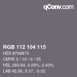 Farbcode: RGB 112 104 115 | qconv.com