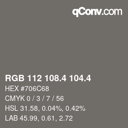 カラーコード: RGB 112 108.4 104.4 | qconv.com