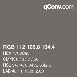 カラーコード: RGB 112 108.8 104.4 | qconv.com