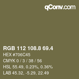 カラーコード: RGB 112 108.8 69.4 | qconv.com