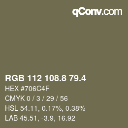 カラーコード: RGB 112 108.8 79.4 | qconv.com