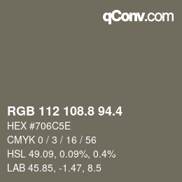 カラーコード: RGB 112 108.8 94.4 | qconv.com