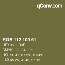 Farbcode: RGB 112 109 61 | qconv.com