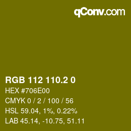 カラーコード: RGB 112 110.2 0 | qconv.com