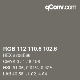 カラーコード: RGB 112 110.6 102.6 | qconv.com