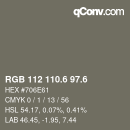 カラーコード: RGB 112 110.6 97.6 | qconv.com