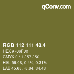 カラーコード: RGB 112 111 48.4 | qconv.com
