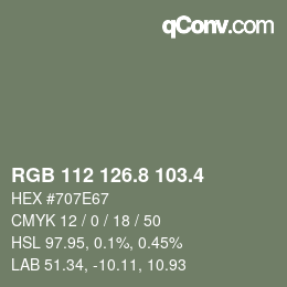 カラーコード: RGB 112 126.8 103.4 | qconv.com
