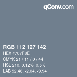 Color code: RGB 112 127 142 | qconv.com