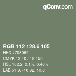 カラーコード: RGB 112 128.6 105 | qconv.com