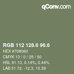 カラーコード: RGB 112 128.6 96.6 | qconv.com