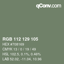 Color code: RGB 112 129 105 | qconv.com