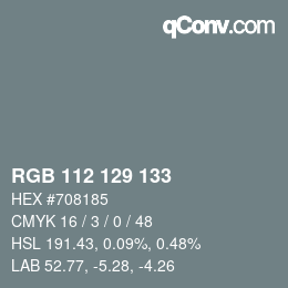 Farbcode: RGB 112 129 133 | qconv.com