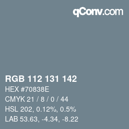 Color code: RGB 112 131 142 | qconv.com