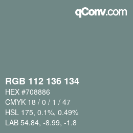 Color code: RGB 112 136 134 | qconv.com