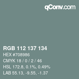 Farbcode: RGB 112 137 134 | qconv.com