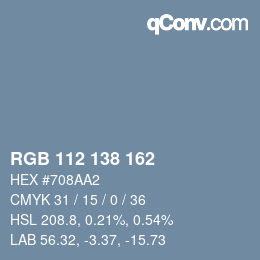 Color code: RGB 112 138 162 | qconv.com