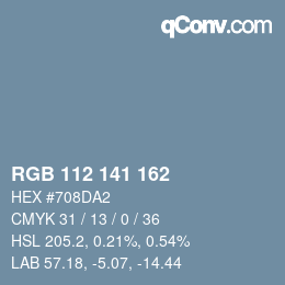 Color code: RGB 112 141 162 | qconv.com