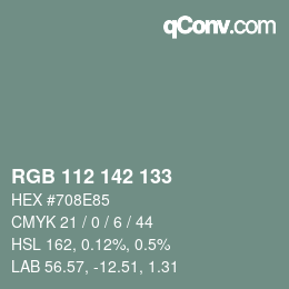Color code: RGB 112 142 133 | qconv.com