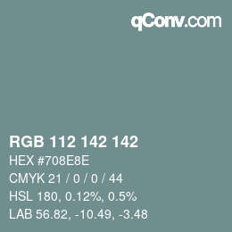 Color code: RGB 112 142 142 | qconv.com