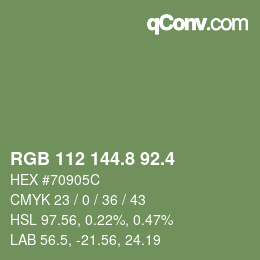 カラーコード: RGB 112 144.8 92.4 | qconv.com