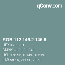 カラーコード: RGB 112 146.2 145.6 | qconv.com