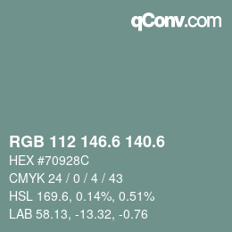 カラーコード: RGB 112 146.6 140.6 | qconv.com